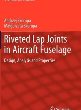 【预售】Riveted Lap Joints in Aircraft Fuselage: Design
