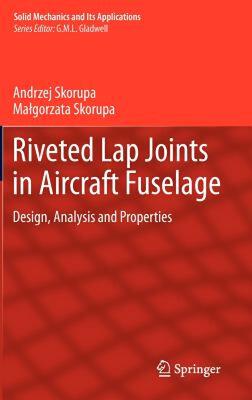 【预售】Riveted Lap Joints in Aircraft Fuselage: Design