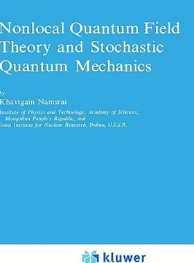 【预售】Nonlocal Quantum Field Theory and Stochastic Quantum