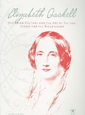 【预售】Elizabeth Gaskell, Victorian Culture, and the Art of