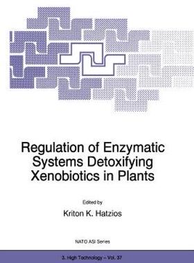 【预售】Regulation of Enzymatic Systems Detoxifying
