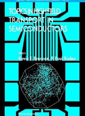 【预售】Topics in High Field Transport in Semico