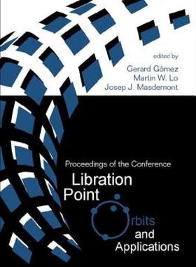 【预售】Libration Point Orbits and Applications -