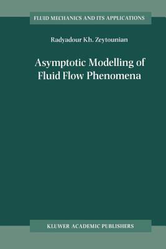 【预售】Asymptotic Modelling of Fluid Flow Phenomena