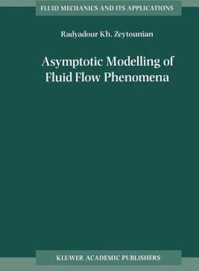 【预售】Asymptotic Modelling of Fluid Flow Phenomena