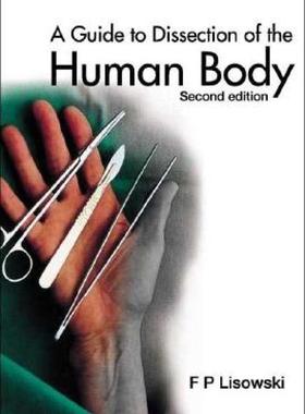 【预售】A Guide to Dissection of the Human Body