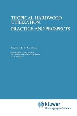 【预售】Tropical Hardwood Utilization: Practice and