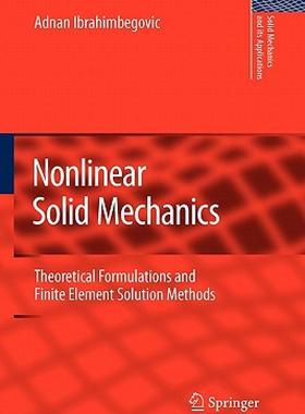 【预售】Nonlinear Solid Mechanics: Theoretical Formulations