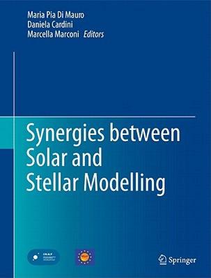 【预售】Synergies Between Solar and Stellar Modelling