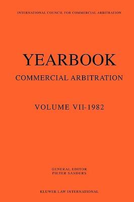 【预售】Yearbook of Commercial Arbitration Volume VII- 1982