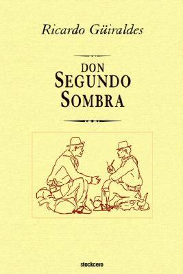 【预售】Don Segundo Sombra