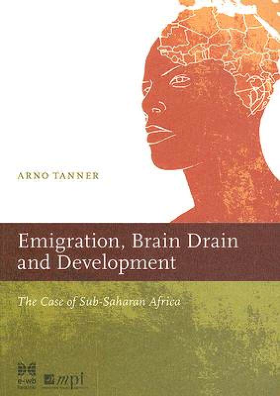 【预售】Emigration, Brain Drain, and Development: The Case