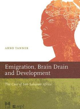 【预售】Emigration, Brain Drain, and Development: The Case