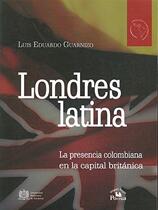 Pre-sale Londres Latina: La Presencia Colombiana en la