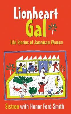 【预售】Lionheart Gal: Life Stories of Jamaican Women