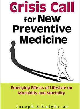 【预售】A Crisis Call for New Preventive Medicine: Emerging