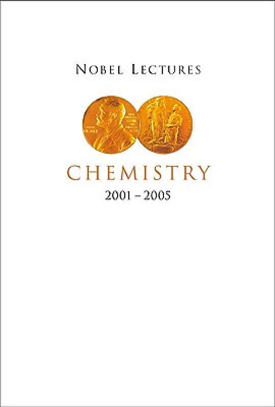 【预售】Nobel Lectures in Chemistry 2001-2005