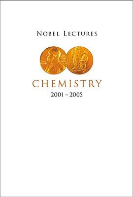 【预售】Nobel Lectures in Chemistry 2001-2005