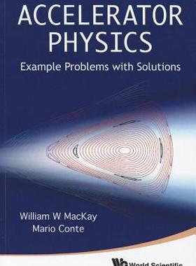【预售】Accelerator Physics: Example Problems with