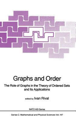 【预售】Graphs and Order: The Role of Graphs in the Theory