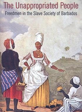 【预售】The Unappropriated People: Freedmen in the Slave