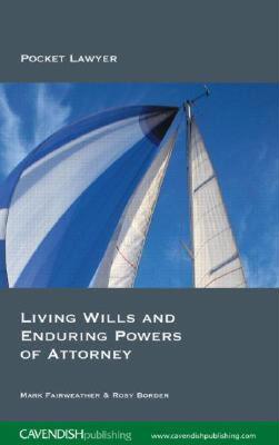 【预售】Living Wills and Enduring Powers of Attorney
