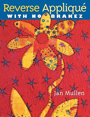 【预售】Reverse Applique with No Brakez - Print on Demand