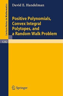 【预售】Positive Polynomials, Convex Integral Polytopes, and