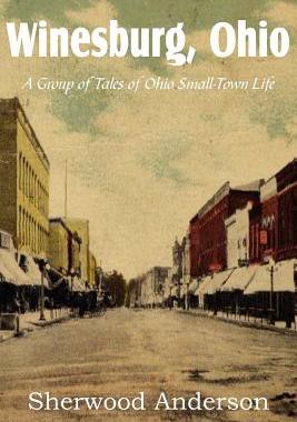 【预售】Winesburg, Ohio, a Group of Tales of Ohio Small-Town