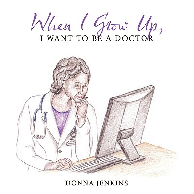 【预售】When I Grow Up, I Want to Be a Doctor