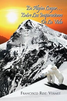 【预售】En Algun Lugar...Entre Las Inspiraciones de La Vida