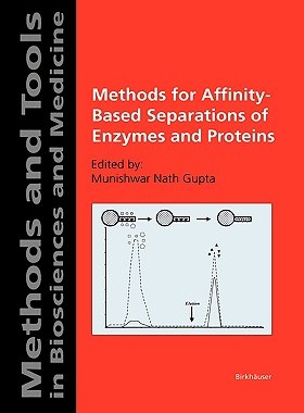 【预售】Methods for Affinity-Based Separations of Enzymes