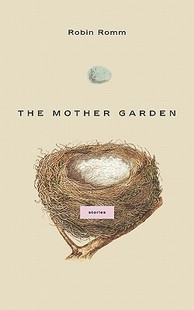 【预售】The Mother Garden: Stories