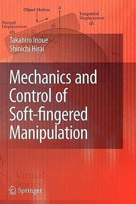 【预售】Mechanics and Control of Soft-Fingered Manipulation