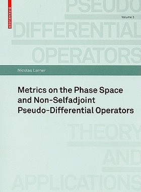 【预售】Metrics on the Phase Space and Non-Selfadjoint