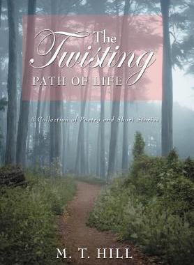 【预售】The Twisting Path of Life: A Collection of Poetry