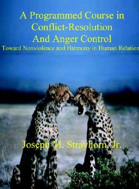 【预售】A Programmed Course in Conflict-Resolution and Anger