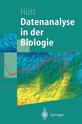 【预售】Datenanalyse in Der Biologie: Eine Einfuhrung in