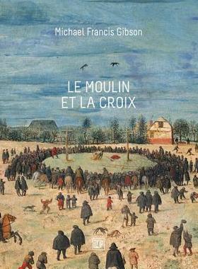 【预售】Le Moulin Et La Croix