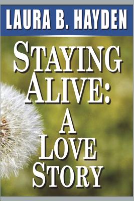 【预售】staying alive: a love story