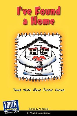 【预售】I've Found a Home: Teens Write about Foster Homes - 封面