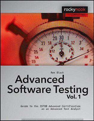 【预售】Advanced Software Testing, Volume 1: Guide to the