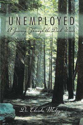 【预售】Unemployed: A Journey Through the Dark Woods