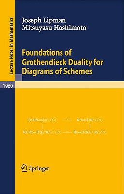 【预售】Foundations of Grothendieck Duality for Diagrams of