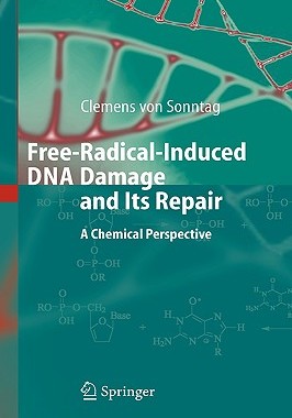 【预售】Free-Radical-Induced DNA Damage and Its Repair: A