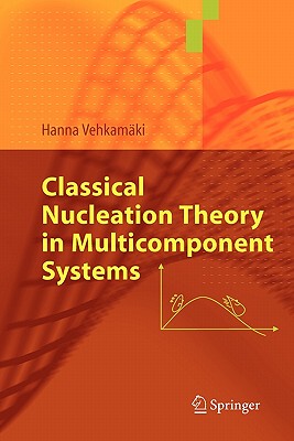 【预售】Classical Nucleation Theory in Multicomponent