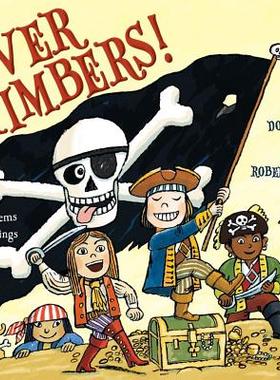 【预售】Shiver Me Timbers!: Pirate Poems & Paintings