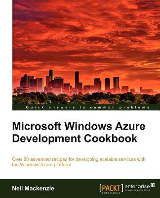 【预售】Microsoft Windows Azure Development Cookbook