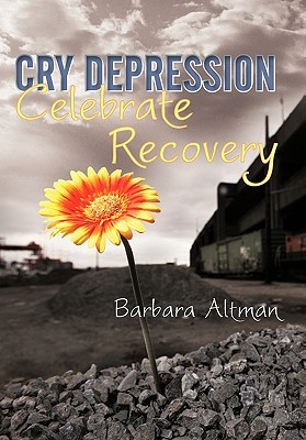 【预售】Cry Depression, Celebrate Recovery: My Journey