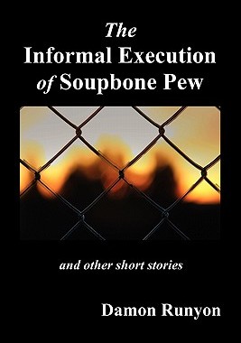 【预售】The Informal Execution of Soupbone Pew